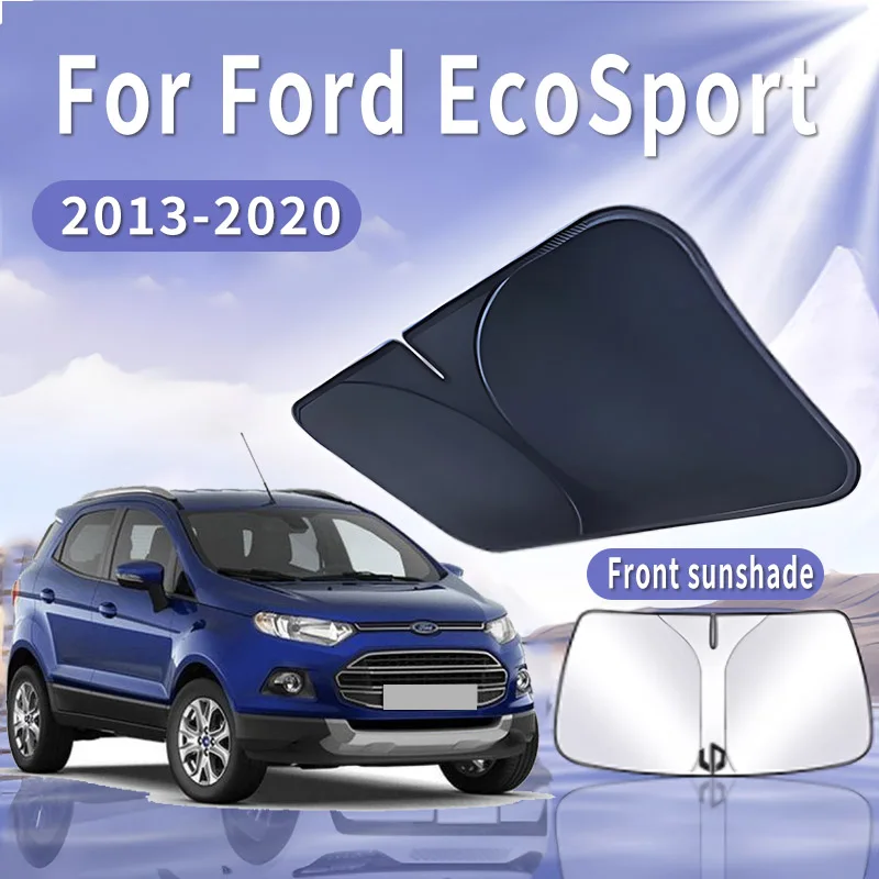 

Foldable Car Sun Visor For Ford EcoSport MK2 2013~2020 Front Windshield Sunshade Heat Insulation Summer Cooling Auto Accessories