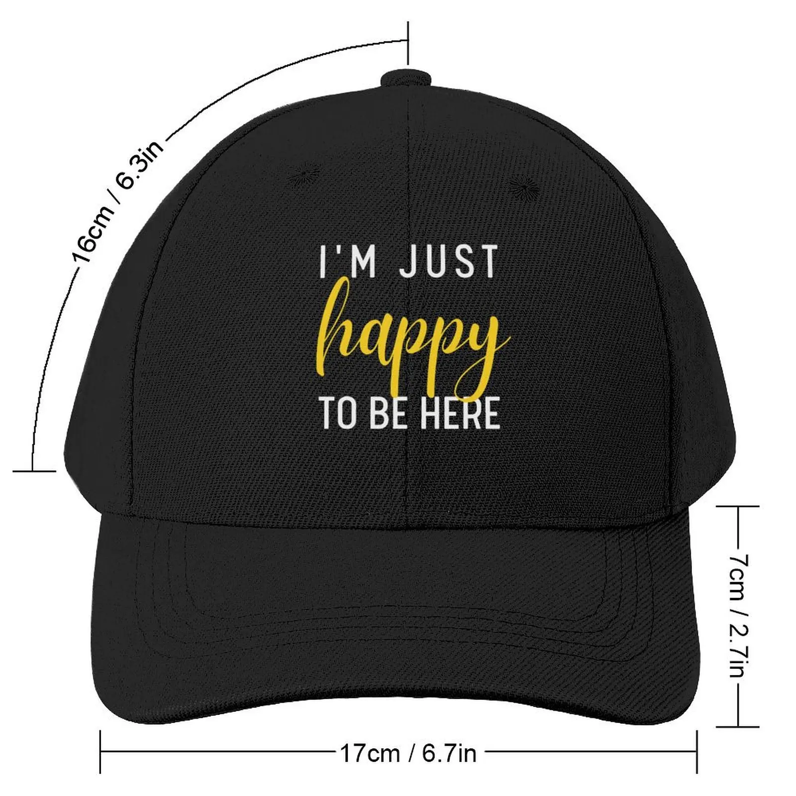 I'm Just Happy To Be Here Positive Baseball Cap Golf Hat Golf Wear hiking hat Women's Hats For The Sun Men's