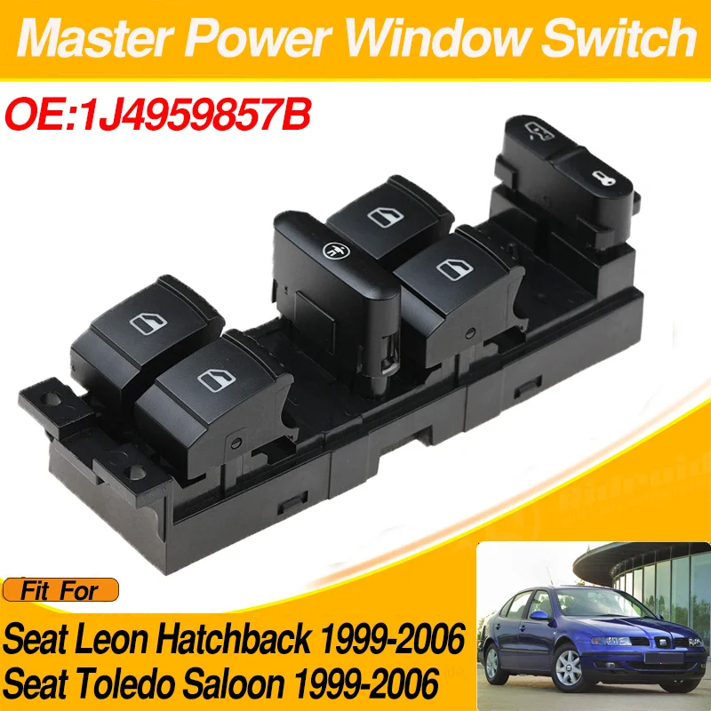 

1J4959857B Car Electric Power Window Control Switch Glass Button For Seat Leon Hatchback Seat Toledo Saloon 1999-2006