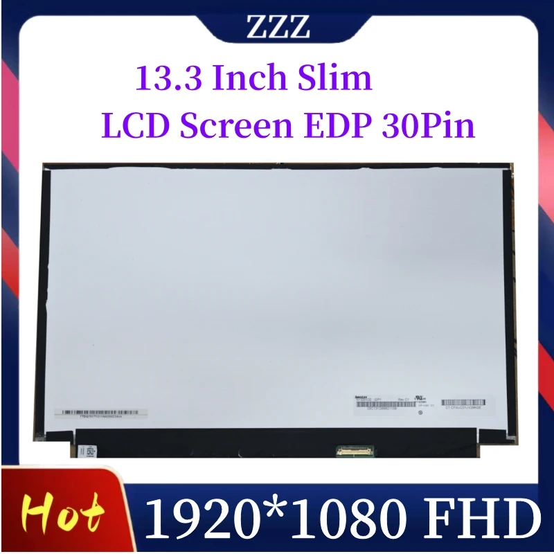 

13.3 Inch Slim 30 Pin Laptop Screen NV133FHM-N6A N5A N52 N61 N62 LP133WF4-SPB2 M133NWF4 R0 R3 N133HCE-GP1 1920*1080 FHD 30 Pin