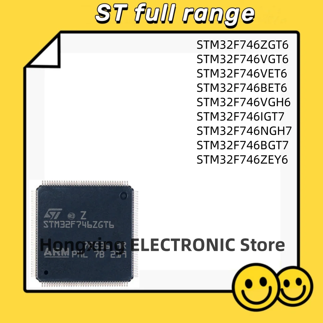 STM32F746ZGT6 STM32F746VGT6 STM32F746VET6 STM32F746BET6 STM32F746VGH6 STM32F746IGT7 STM32F746NGH7 STM32F746BGT7 STM32F746ZEY6