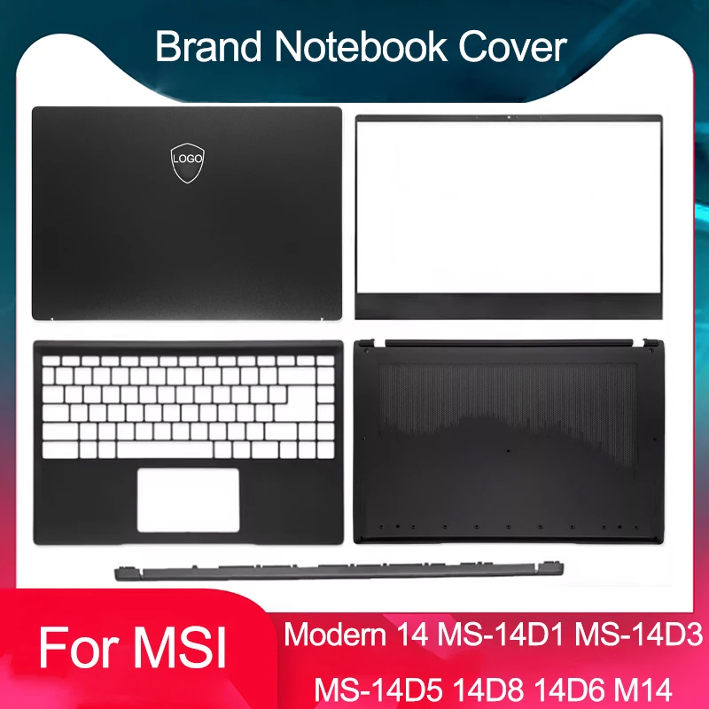 

New LCD Back Cover/Front Bezel/Palmrest/Bottom Case For MSI Modern 14 MS-14D1 14D2 14DK 14D3 14D6 MS-14D5 14D8 M14 Black