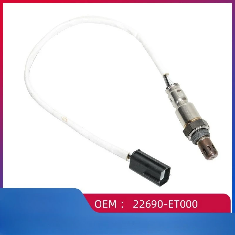 

22690-ET000 o2 Lambda Rear oxygen sensor For Nissan Micra Mica C Note Tiida 2007-2013 Teana 2.5L Sylphy Qashq Venucia D50