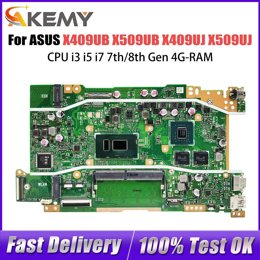 

X409UB Mainboard For ASUS X509UB X409UJ X509UJ A409U A509U F409U F509U Laptop Motherboard CPU i3 i5 i7 7th/8th Gen 4G-RAM