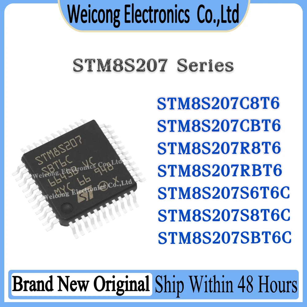 STM8S STM8S207 STM8S207S6T6C STM8S207S8T6C STM8S207SBT6C STM8S207C8T6 STM8S207CBT6 STM8S207R8T6 STM8S207RBT6 STM ST IC MCU Chip