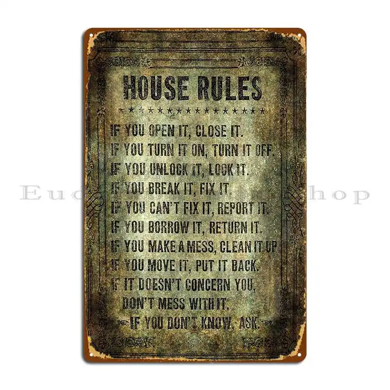 house rules read em an weep no excuses tolerated Metal Plaque Wall Decor Wall Cave Wall Decor Cave Designs Tin Sign Poster