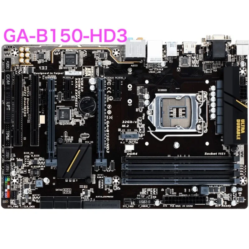 Suitable For Gigabyte GA-B150-HD3 Desktop Motherboard 64GB LGA 1151 DDR4 ATX B150 Mainboard 100% Tested OK Fully Work