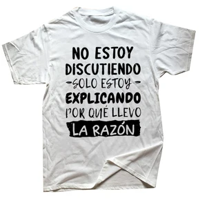 تي شيرت للجنسين ، مضحك ، غير رسمي ، نص إنجليزي ، نكتة ، أنا لا أجادل ، أنا أشرح ، ما أنا على حق ، للرجال والنساء أفضل 8 قميص واضح مبيعا - رقم 2