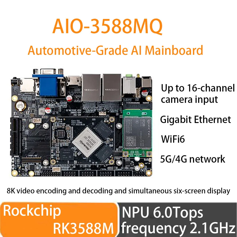 

RK3588M AI MainBoard AIO-3588MQ Automotive-Grade AI MotherBoard 2.1GHz 8K Video Encoding And Decode Gigabit Ethernet WiFi6 5G/4G