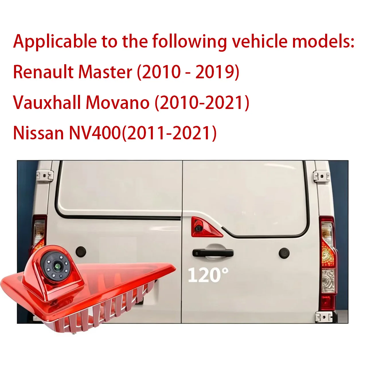 Reverse parking camera for Renault Master (2010 - 2019)，Vauxhall Movano (2010-2021)，Nissan NV400(2011-2021)