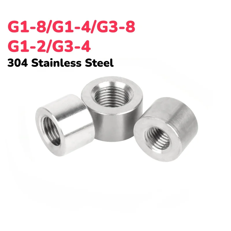 304 Stainless Steel Internal Thread Welded Plug Internal Thread Welded Base G1-8/G1-4/G3-8/G1-2/G3-4