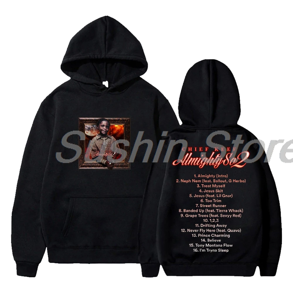 

Chief Keef Almighty So 2 Album Hoodie 2024 A Lil Tour Long Sleeve Streetwear Women Men Hooded Sweatshirt Hip Hop Clothes