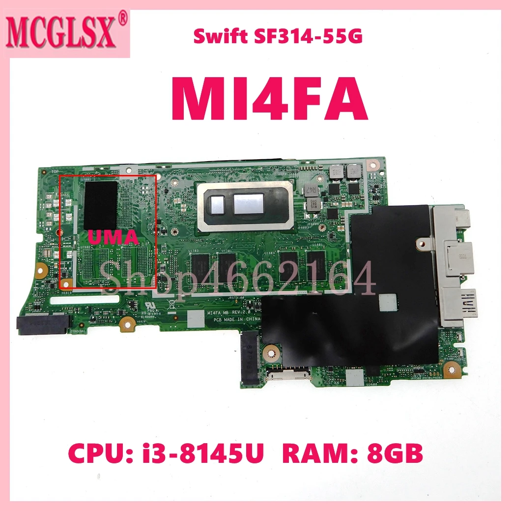 MI4FA With i3-8145U i5-8265U CPU 8GB-RAM UMA/MX150-V2G GPU Mainboard For Acer Swift SF314-55 SF314-55G Laptop Motherboard