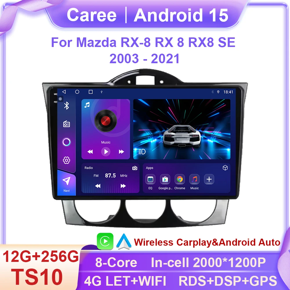 

Android 15 For Mazda RX-8 RX 8 RX8 SE 2003 - 2021 Car Video Multiemdia Player Radio Carplay GPS QLED Monitors BT WIFI IPS Screen
