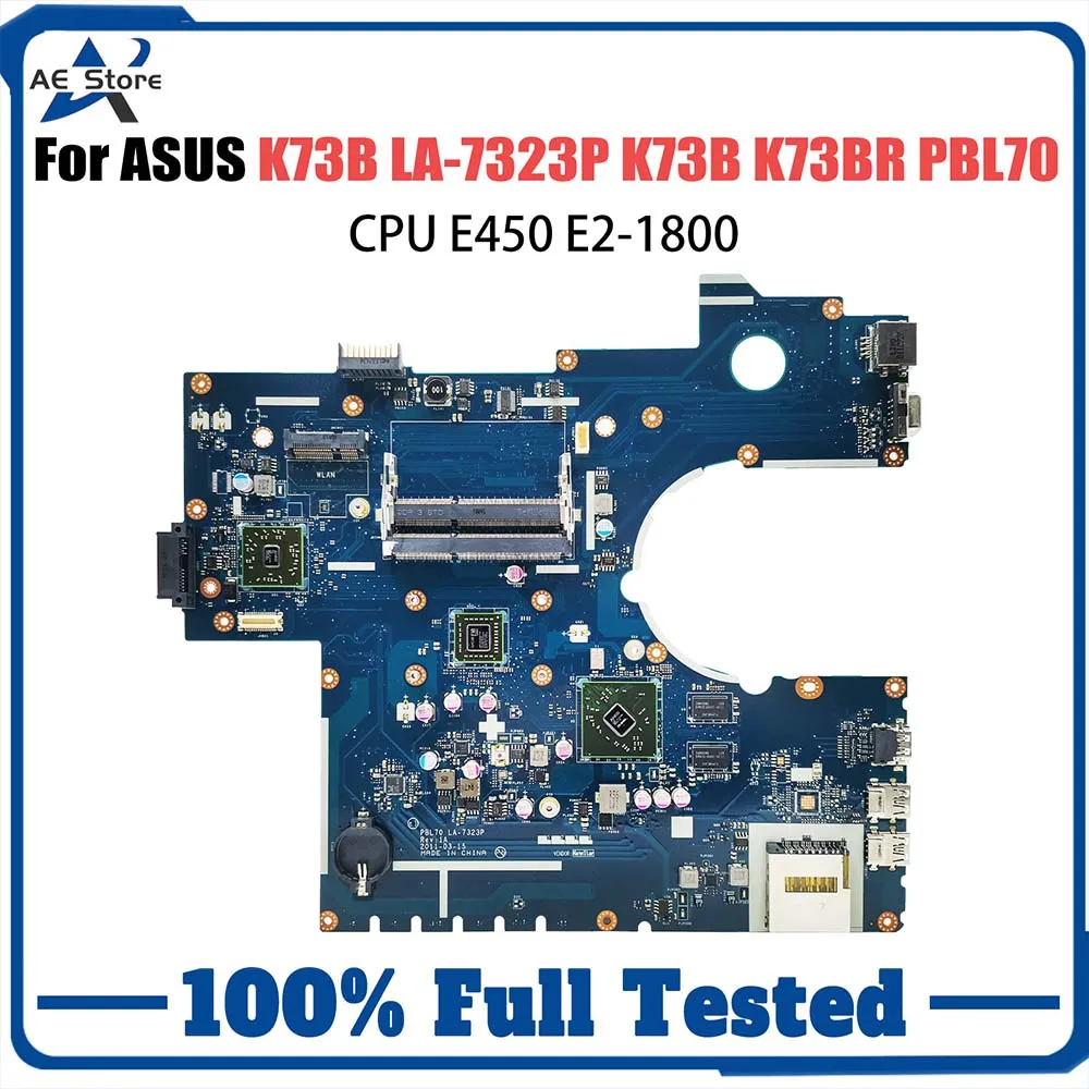 

Laptop motherboard For ASUS LA-7323P K73B K73BR PBL70 Computer Mainboard E450 E2-1800 CPU DDR3 Systemboard 100% Test ok