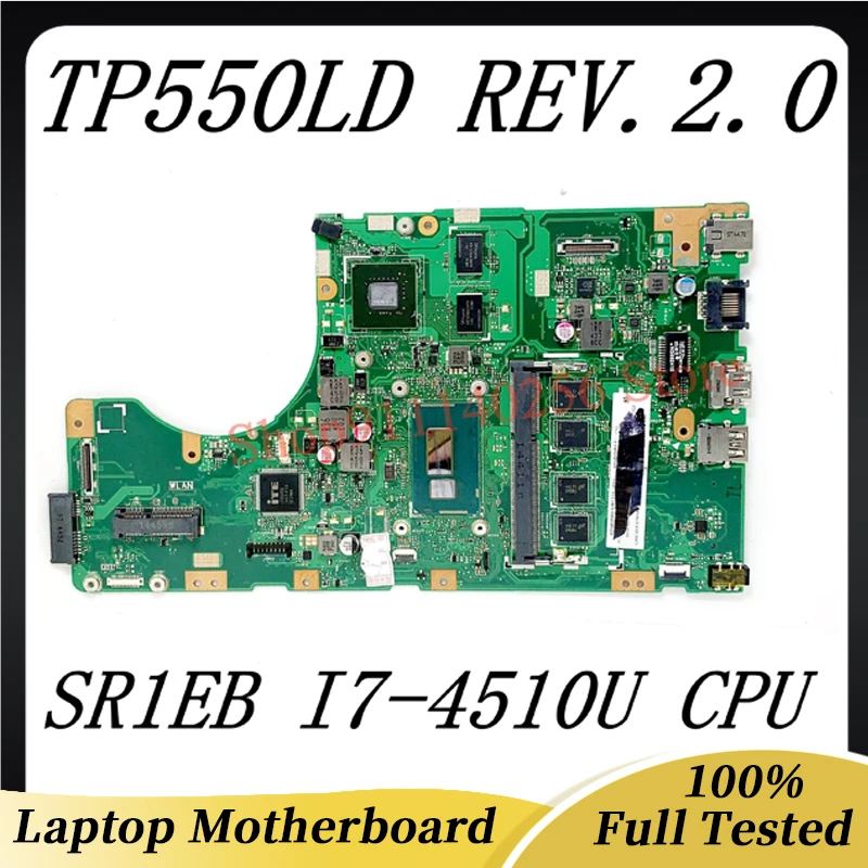 Hoge Kwaliteit Moederbord TP550LD REV.2.0 N16V-GM-S-A2 Voor ASUS TP550LD Laptop Moederbord W/SR1EB I7-4510U CPU 100% Werkt goed