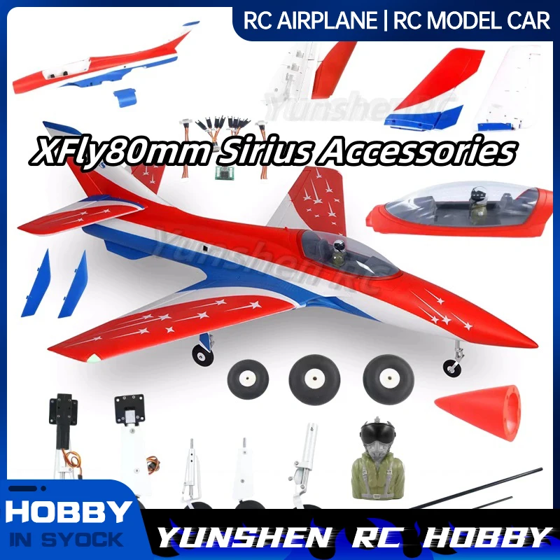 Xfly80 mm Sirius-Ailes principales du corps, queue plate, autocollants de train d'atterrissage de cockpit, queue verticale, ensemble d'éclairage LED