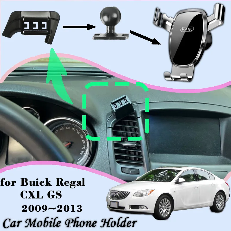 

Mobile Phone Holder for Buick Regal CXL GS 2009~2013 2010 GPS Air Vent Cell Stand Support Gravity Car Mount Auto Accessories