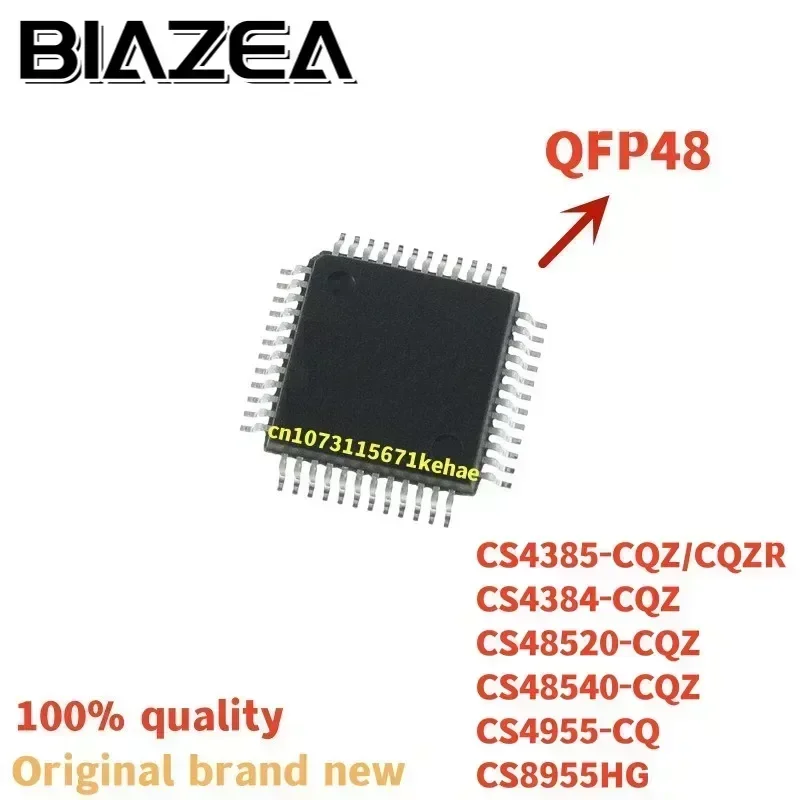 1piece CS4385-CQZ/CQZR CS4384-CQZ CS48520-CQZ CS48540-CQZ CS4955-CQ CS8955HG QFP48 Chipset
