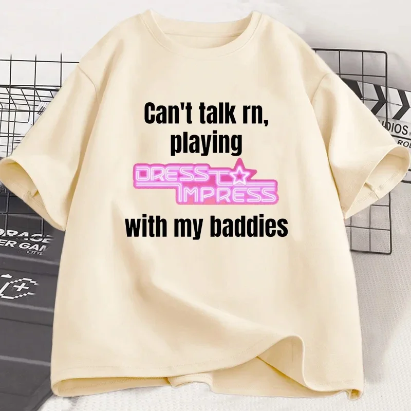 Playing Dress To Impress with My Baddies Roblox Funny T Shirts Women Parody Tees Gaming Graphic Tee Women Top