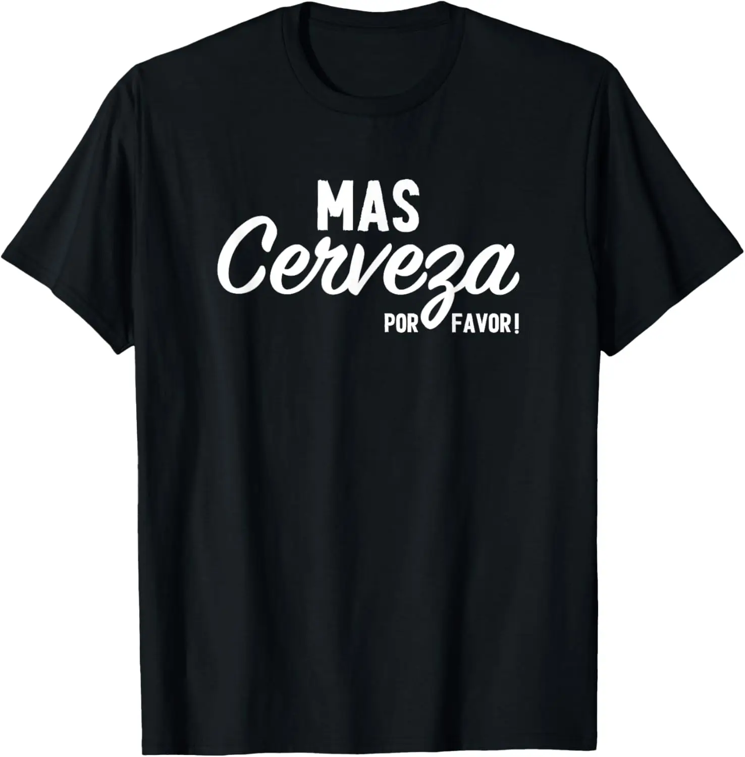 Mas Cerveza Por Favor divertido español diciendo más cerveza por favor camiseta