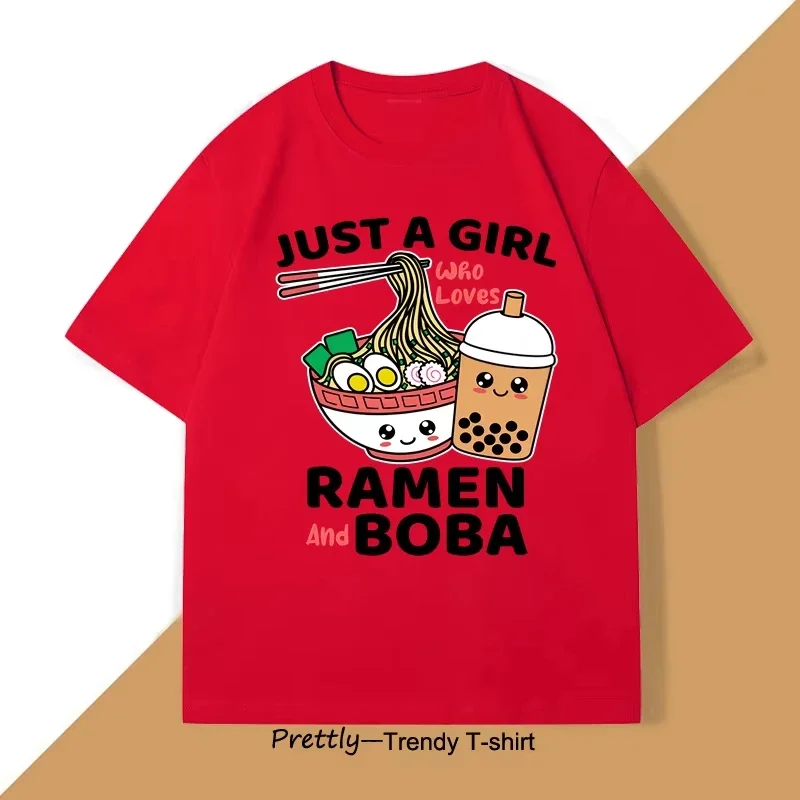 Just A Girl Who Loves Ramen And Boba Graphic T Shirt Cute Noodle Bubble Tea Cartoon Print Short Sleeve Casual Tops