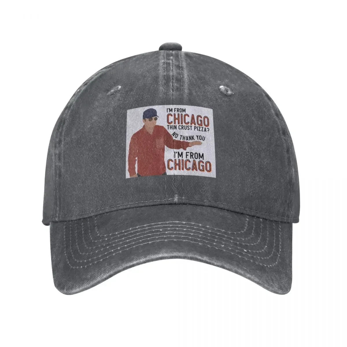 Thin Crust Pizza? No Thank you, I'm from Chicago. Baseball Cap fashionable Hat men Men Luxury Brand Women's