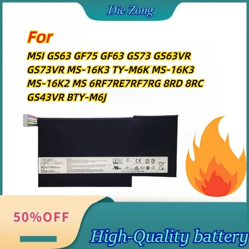 

For MSI GS63 GF75 GF63 GS73 GS63VR GS73VR MS-16K3 TY-M6K MS-16K3 MS-16K2 MS 6RF7RE7RF7RG 8RD 8RC GS43VR BTY-M6J Laptop Battery