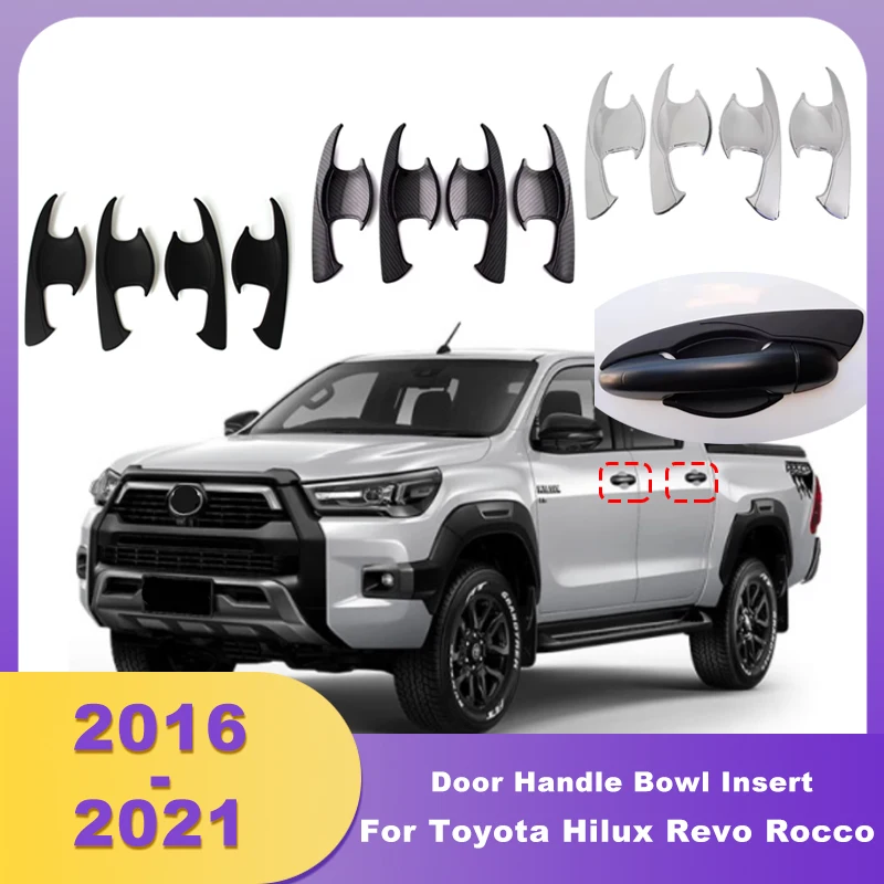 

ABS Chrome Door Handle Bowl Insert Cover Trim For Toyota Hilux Revo Rocco 2016 2017 2018 2019 2020 2021 hilux invencible 2021