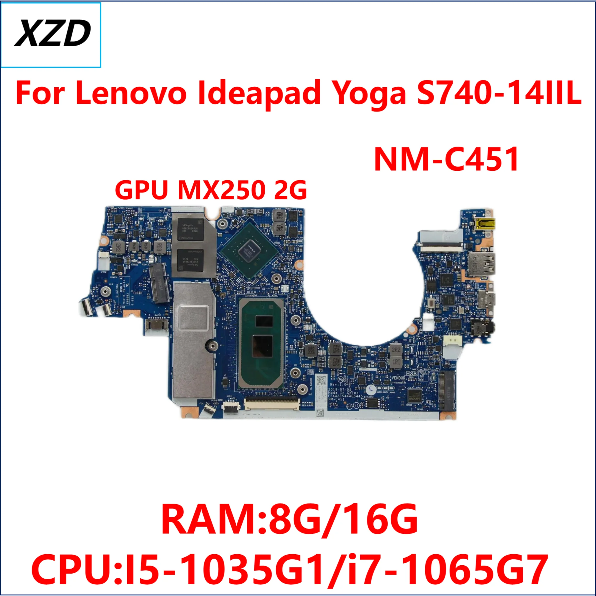 

NM-C451 Mainboard for Lenovo ideapad Yoga S740-14IIL Laptop Motherboard with CPU I5 I7 GPU MX250 2G RAM 8G 16G100% test work