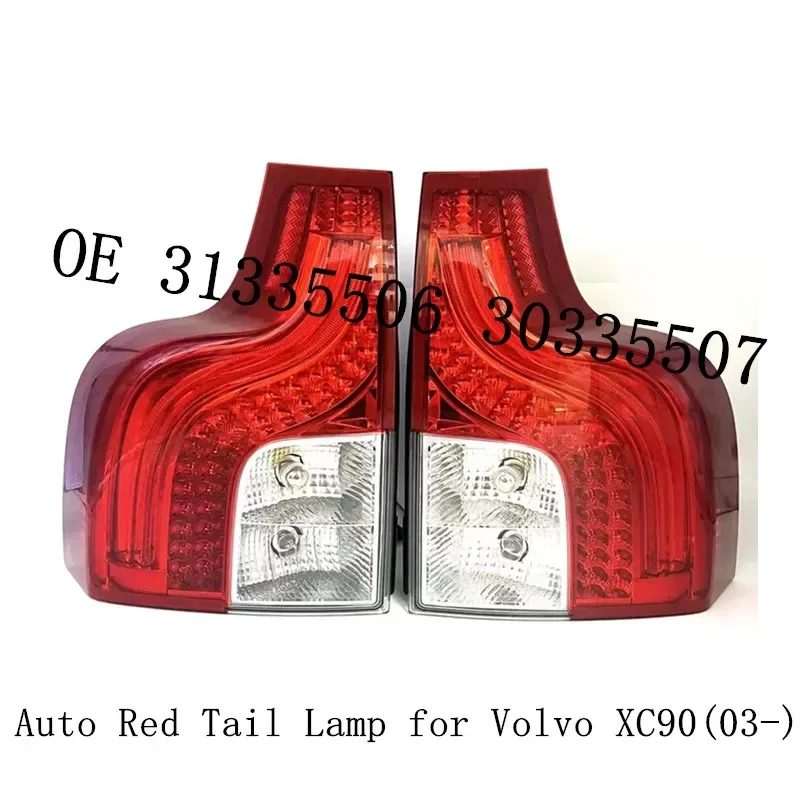 Brand New Auto Red Tail Lamp Volvo LED Left right Red Tail Light OE 31335506 30335507 for Volvo XC90(03-)