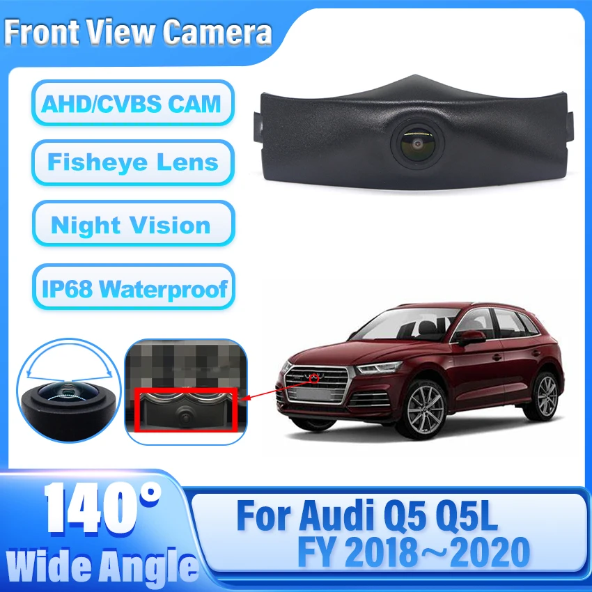 CCD Car Front View Parking Night Vision Positive Waterproof Logo fisheye Night vision Camera For Audi Q5 Q5L FY 2018 2019 2020