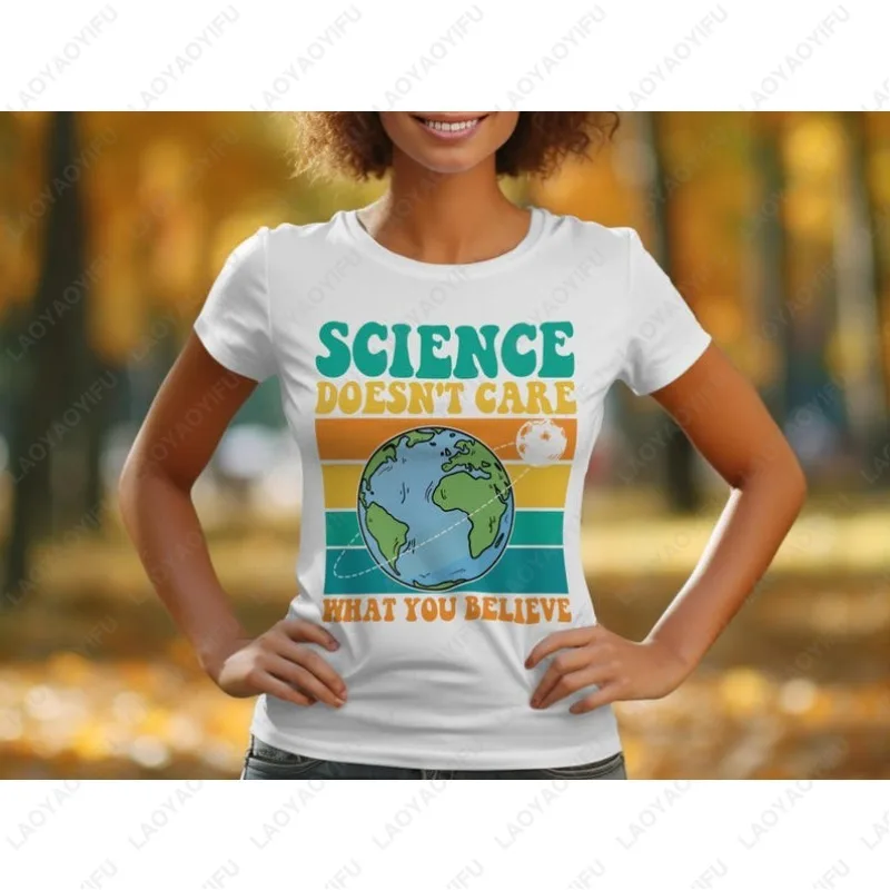 Science Doesn't Care Earth Moon Orbit Tops Funny Astronomy Gift Trendy Sarcastic Space Lover TShirt Men Women Cotton Teacher Tee