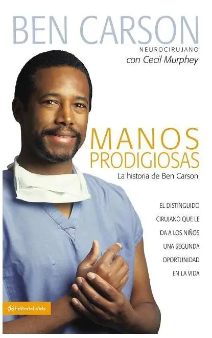 Manos Prodigiosas: La Inspiradora Historia de Ben Carson, Advoties Ted Hands Edition