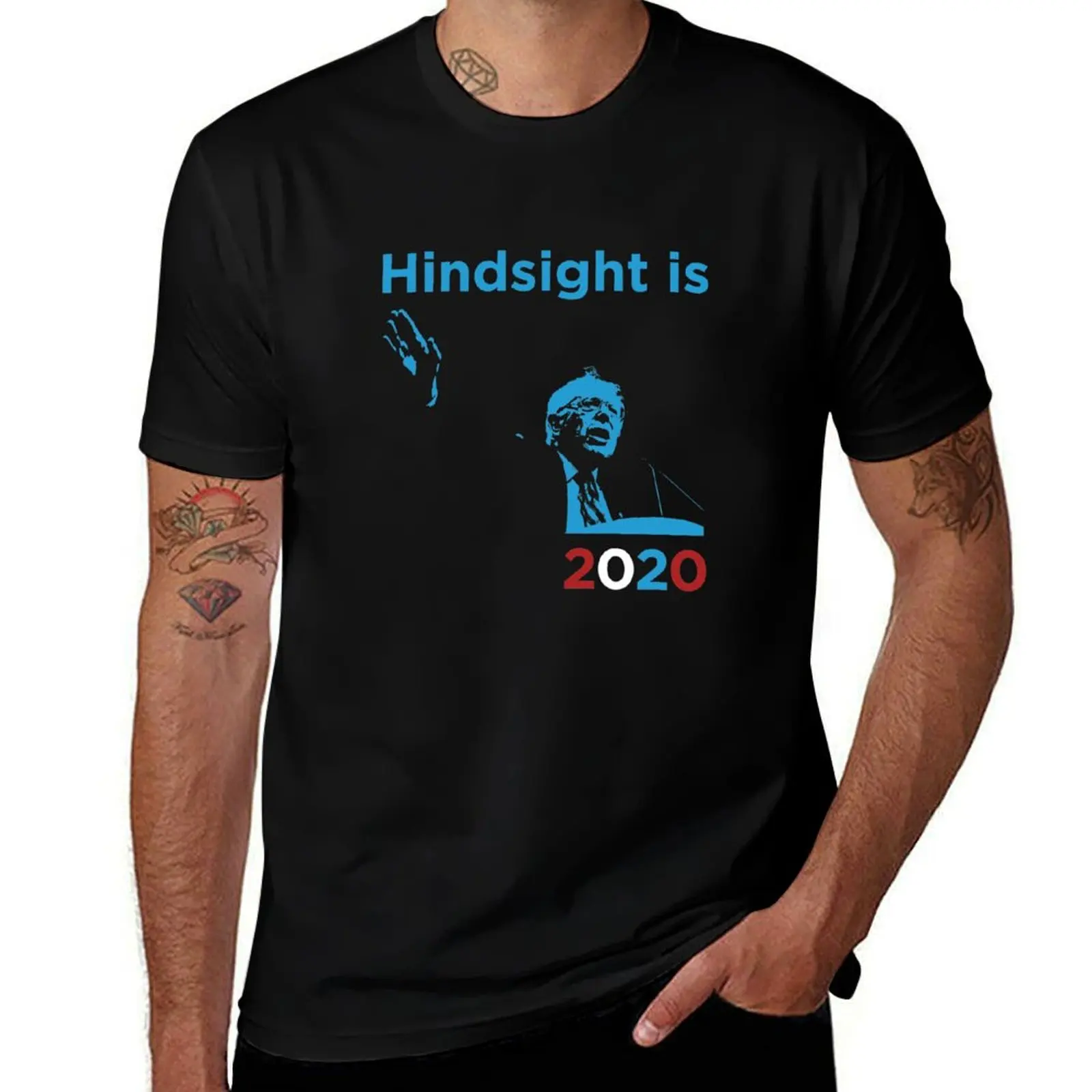 

Bernie Sanders Hindsight is 2020 T-Shirt man t shirt cotton printed t shirts for man t shirt man designer T-shirt