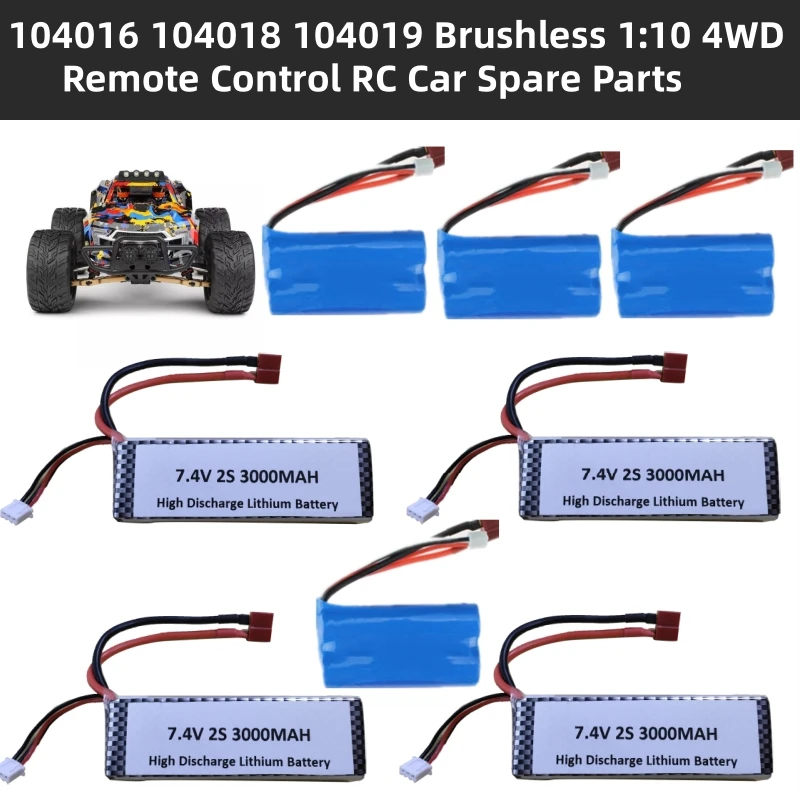 

104016 104018 104019 Brushless High Speed 1:10 4WD Remote Control RC Car Spare Parts 7.4V 2200mAh&3000Mah Battery