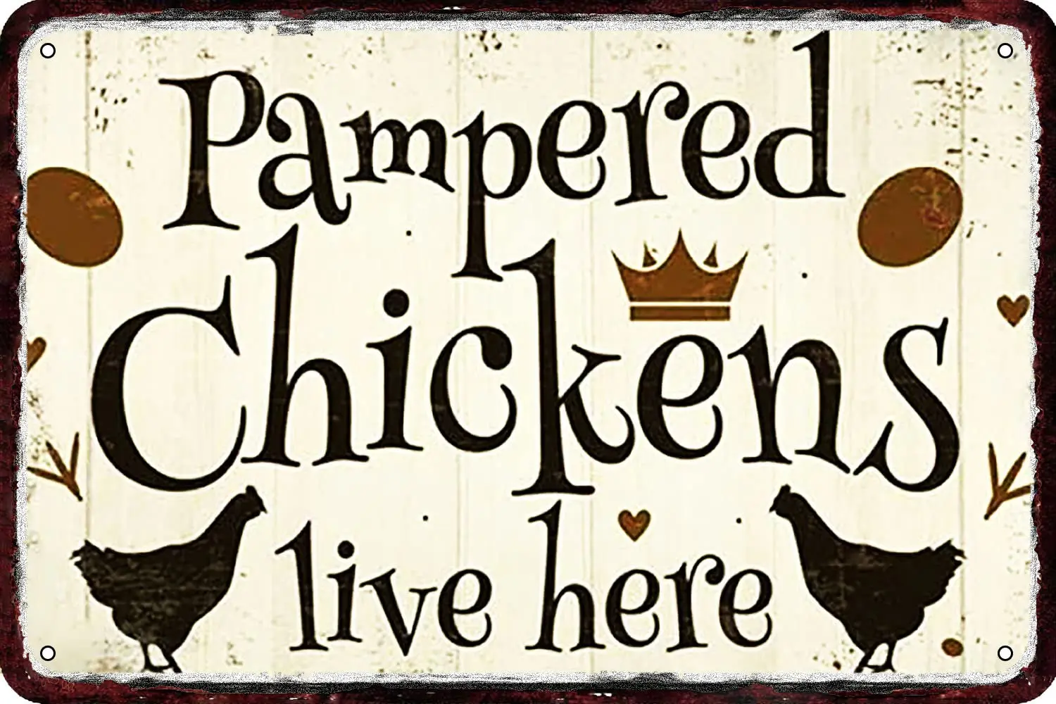 Pampered Chickens live here Vintage Metal tin Sign Wall Decor Retro Art Funny Decorations for Home Man Cave bedroom 8x12 Inch