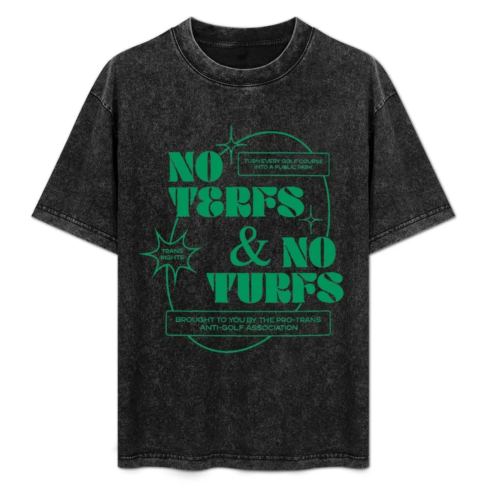 

no terfs no turfs T-Shirt Sporty Casual Quick Dry T-Shirt