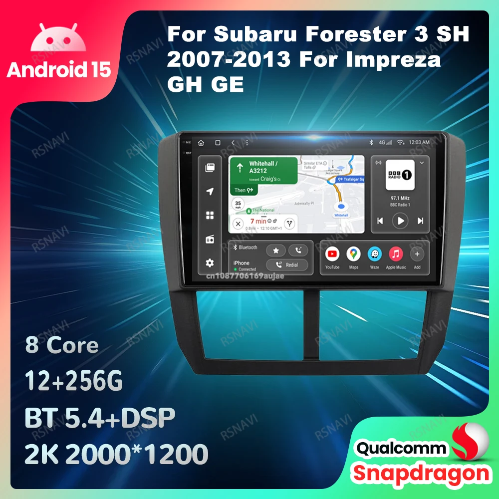 

Car Radio Android 15 For Subaru Forester 3 SH 2007-2013 For Impreza GH GE BT 4G LTE Wireless Carplay Auto Qualcomm Navigation