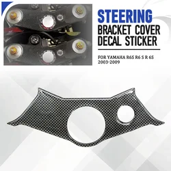 Autocollant de couverture d'invite de direction de moto pour Yamaha, huile précieuse, carburant, gaz, fourche, R6S, R6, S, R, 6 S, 2003, 2004, 2005, 2006-2009