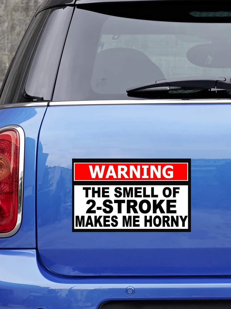 V99# Car Sticker Smell of 2-Stroke Makes Me Horny Warning Accessories Pegatinas Para Coche DIY Car Styling