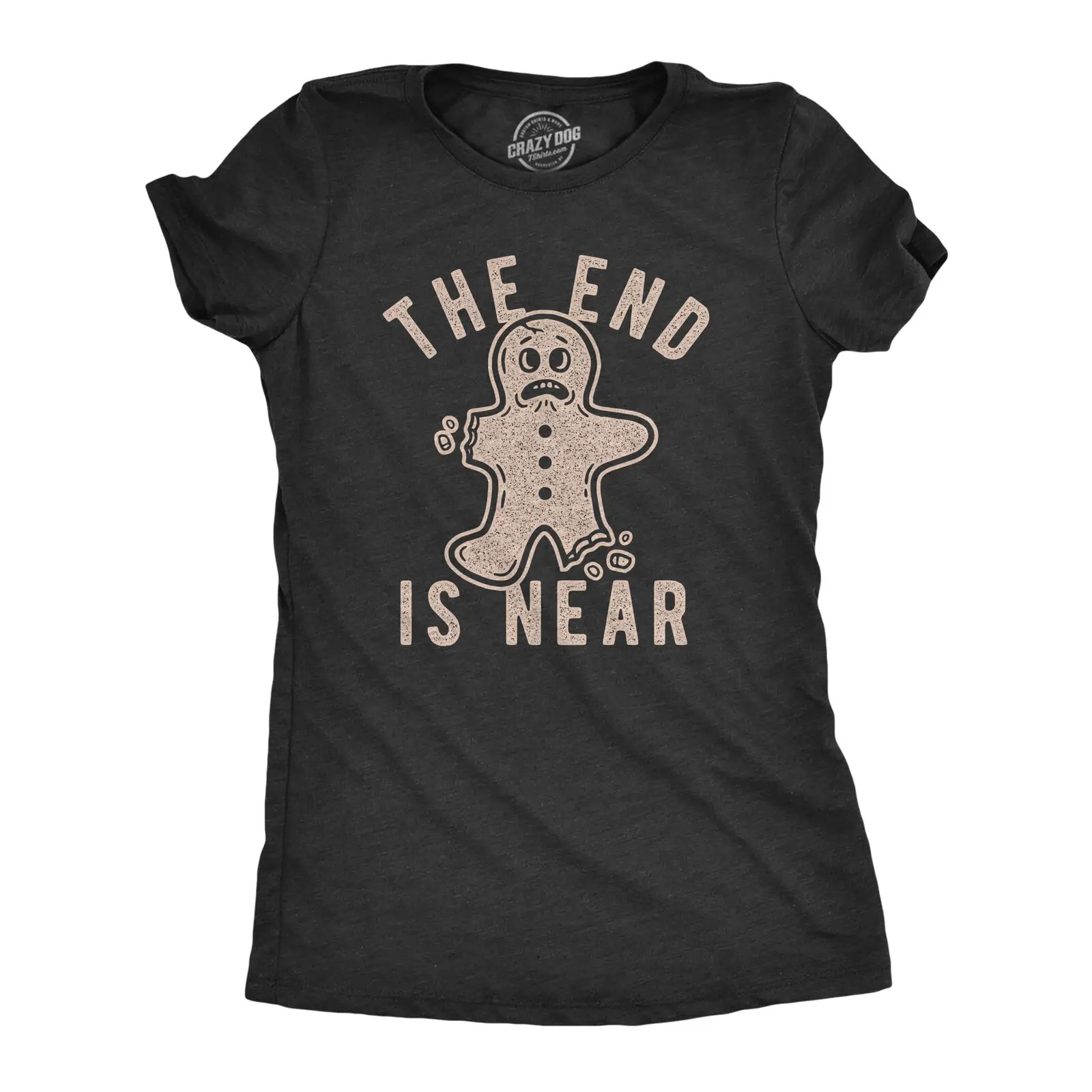 

Womens The End Is Near Tshirt Funny Christmas Gingerbread Cookie Graphic Tee