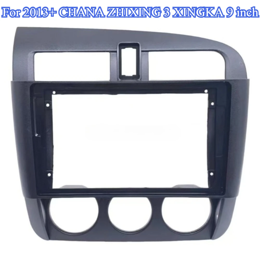 

For 2013+ CHANA ZHIXING 3 XINGKA 9''2Din Car Audio Frame GPS CD Player Durable Plastic Fascia Panel Accessory Highquality Fascia