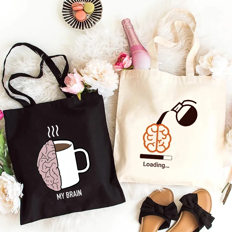 Female Handbags Fashion Supermarket Bags Design Shoulder Shopping Bag Women Canvas Tote Bag Brain Needs Coffee Funny Graphic