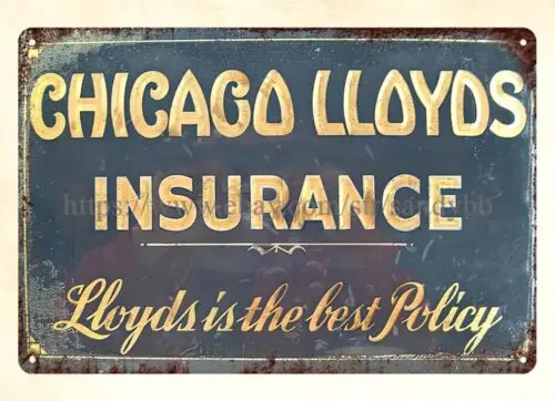 house furnishing stores Chicago Lloyds Insurance metal tin sign