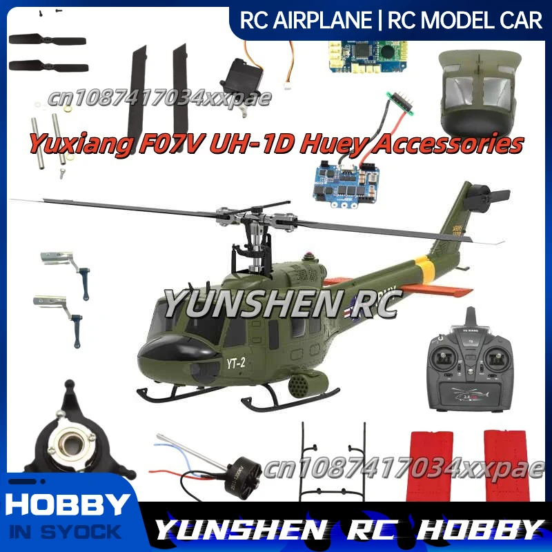 Accessoires d'hélicoptère Yuxiang F07v Uh-1d Huey, fusélisation, aile arrière, moteur, train d'atterrissage, hélice, rotor de queue, unité de gouvernail