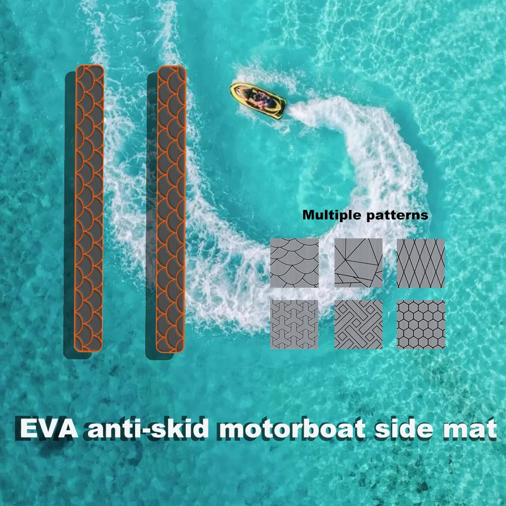

EVA anti-skid water jet ski side mat is suitable for most models of stylish decorative mats for motorboats.