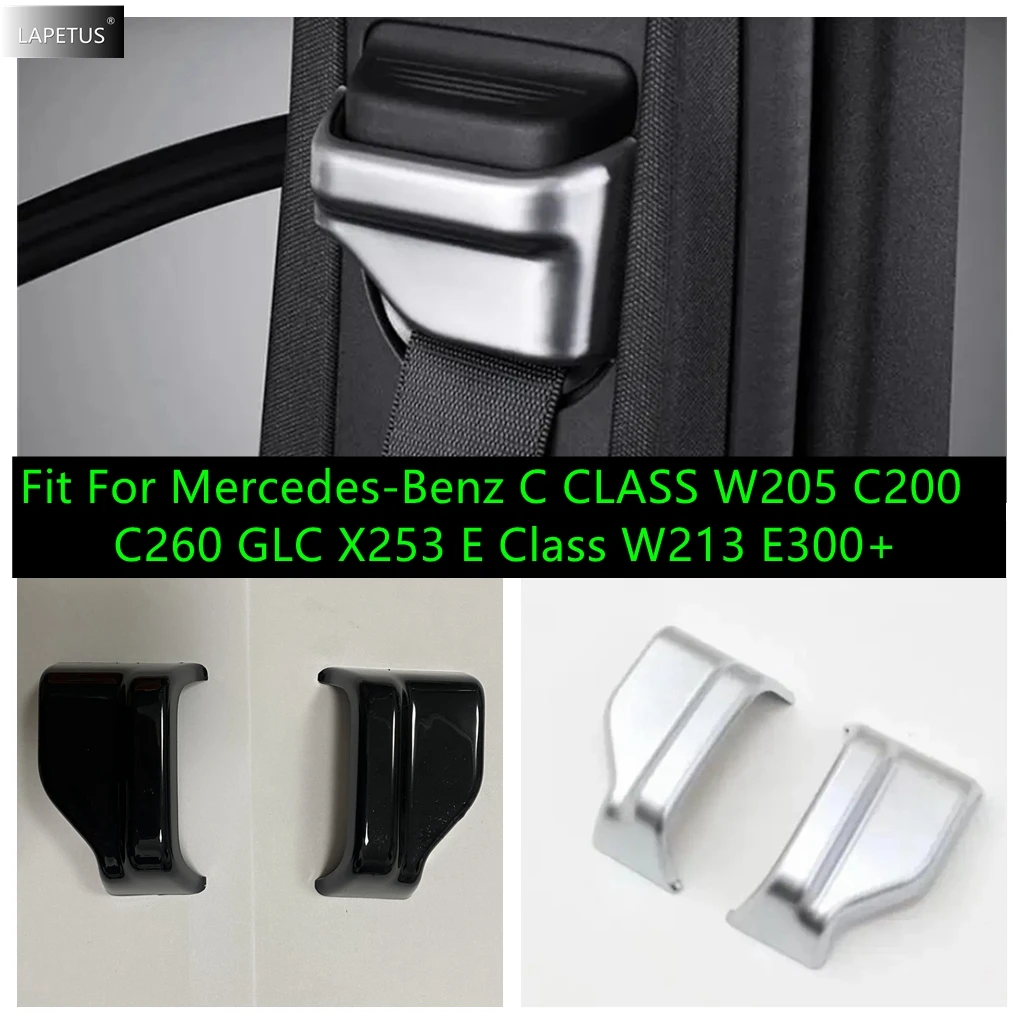 Car Safety Seat Belt Buckle Adjust Cover Trim Accessories For Mercedes-Benz C CLASS W205 C200 C260 GLC X253 E Class W213 E300