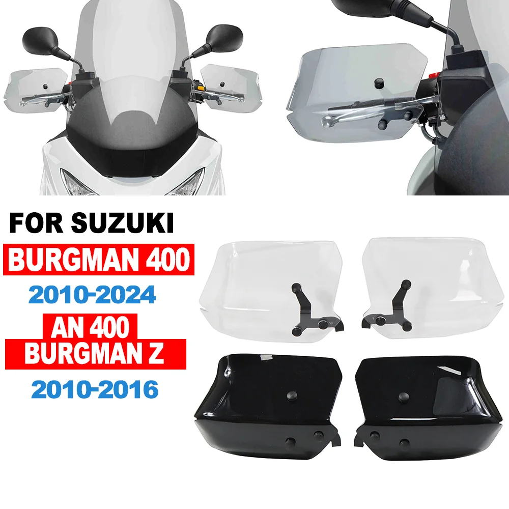 

For SUZUKI BURGMAN 400 2010-2024 FOR AN 400 BURGMAN Z Motorcycle Handguard Hand Guards Wind Deflector Handguard Hand Shields Kit