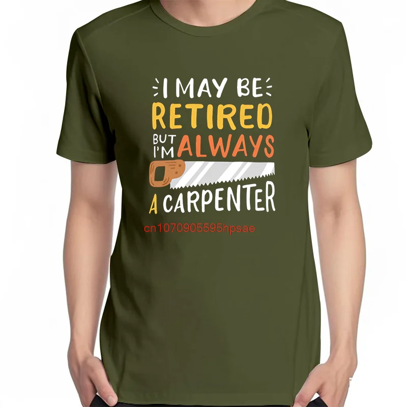 Carpenter Pension Retirement Fashion Graphic T Shirts Summer Tees Tops Cotton O-Neck Short Sleeve T-Shirts Unisex Print T Shirt